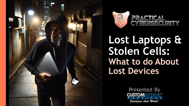 Hooded man in a dark alley with a laptop under his arm and a cell phone in his hand. Text reads, "Lost Laptops & Stolen Cells: What to do about lost devices"